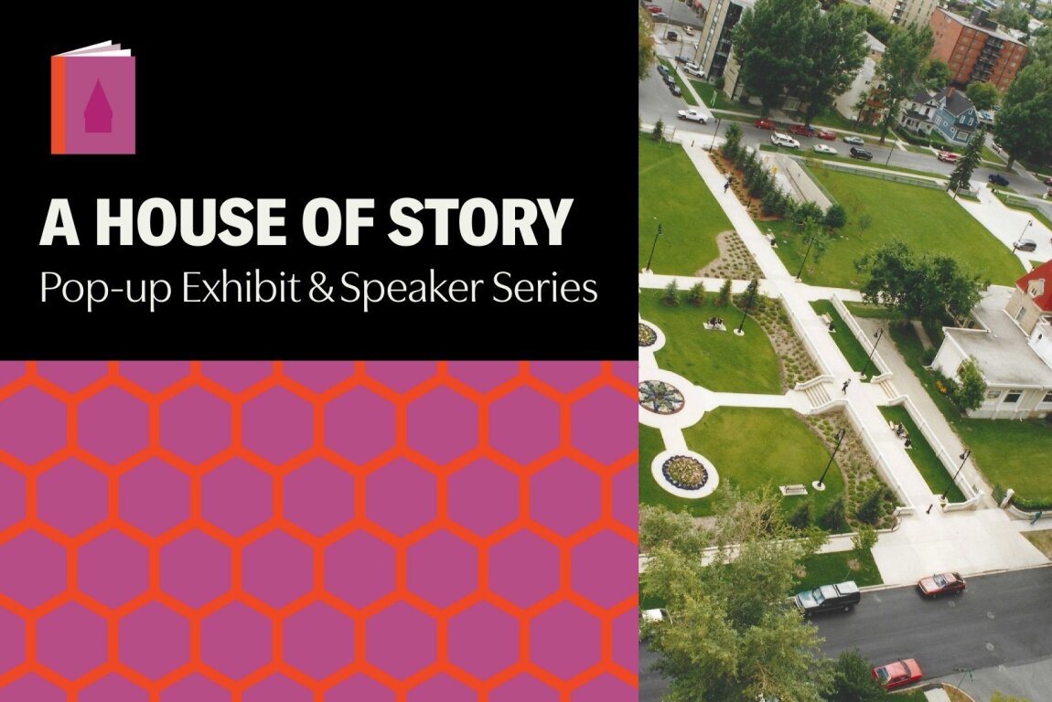 A House of Story: Pop-Up Exhibit & Speaker Series