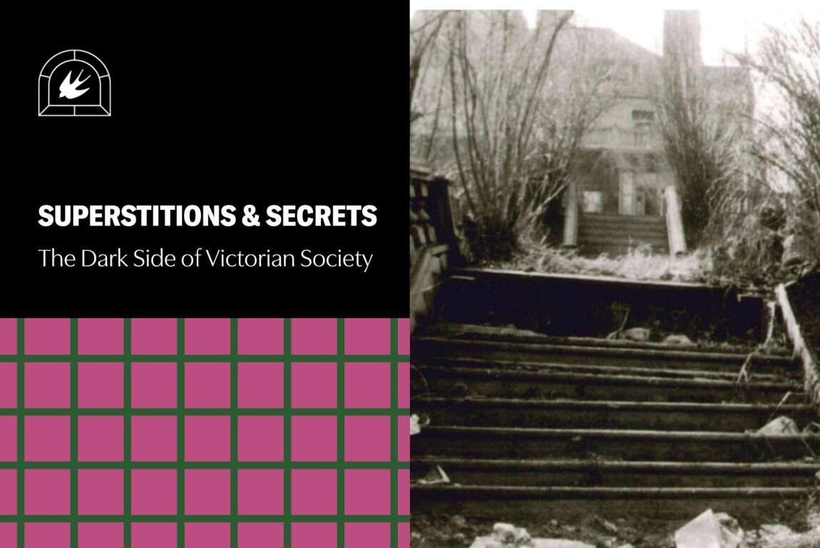 Superstition & Secrets: The dark Side of Victorian Society event poster